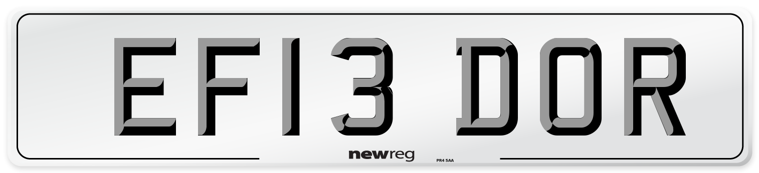 EF13 DOR Number Plate from New Reg